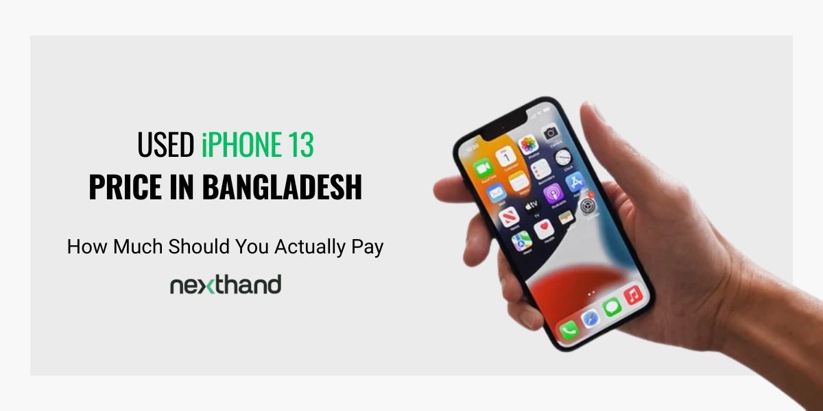 Used iPhone 13 Price in Bangladesh