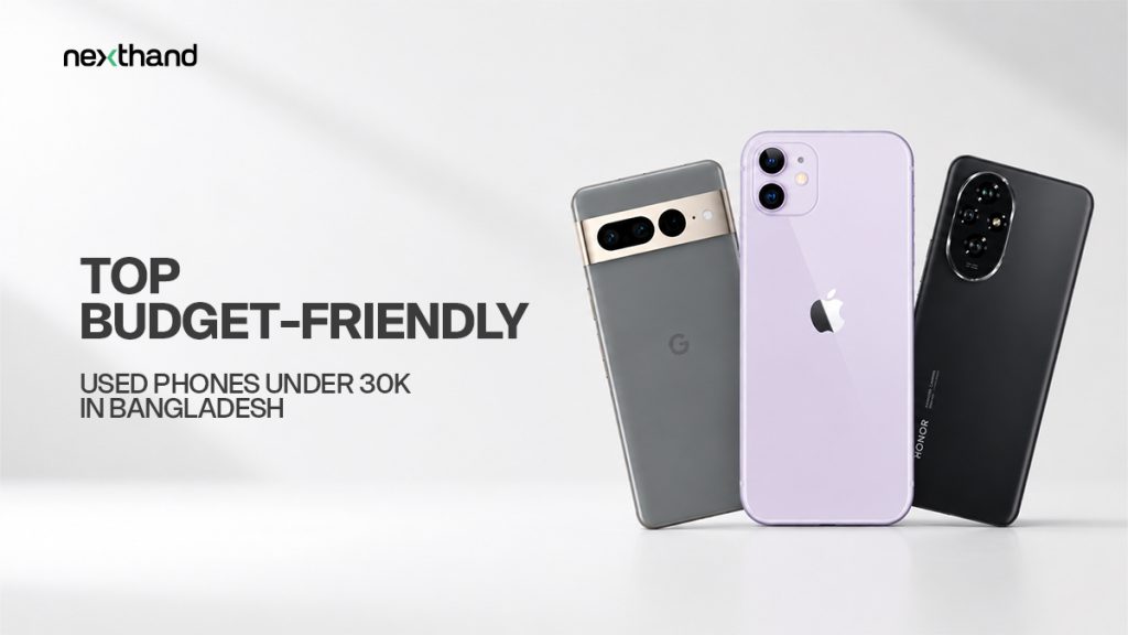 used phone under 30000 in bangladesh